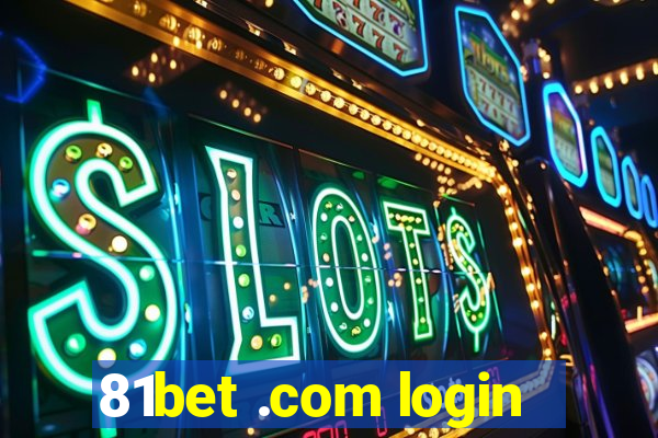 81bet .com login